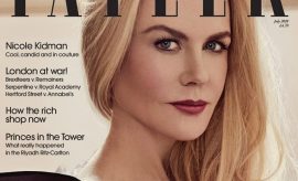 Nicole Kidman is the Cover Star of Tatler Magazine July 2018 Issue