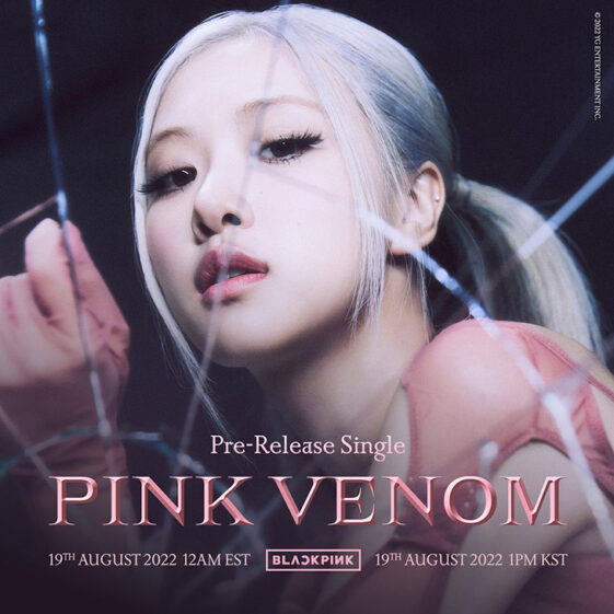 BLACKPINK Reveals New Posters for PINK VENOM Single