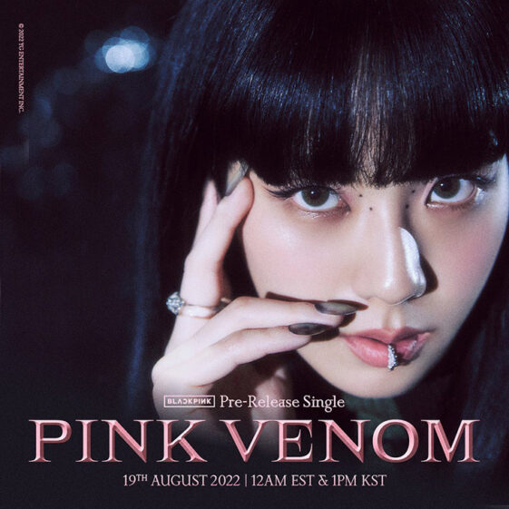 BLACKPINK Reveals New Posters for PINK VENOM Single